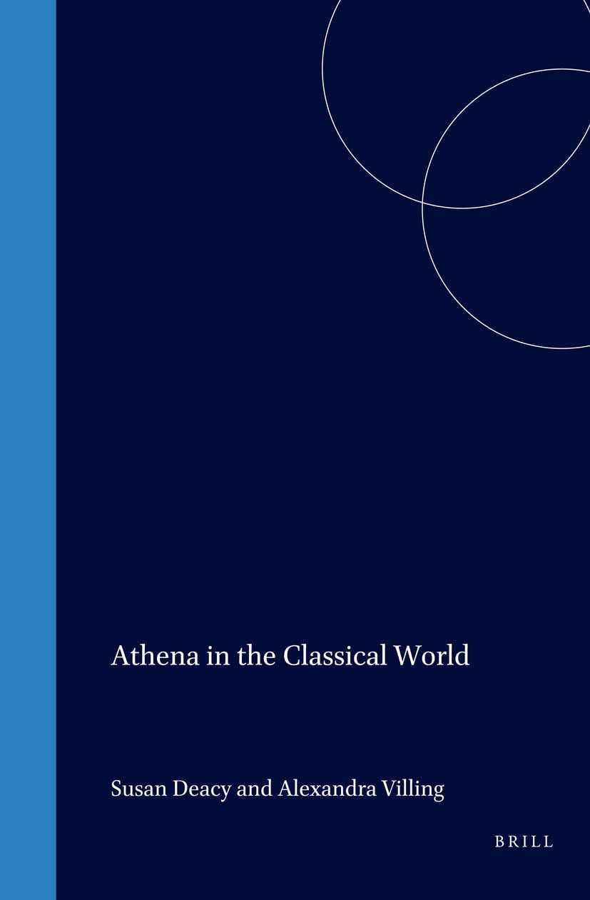 Book cover image for Athena in the Classical World ISBN: 9789004121423